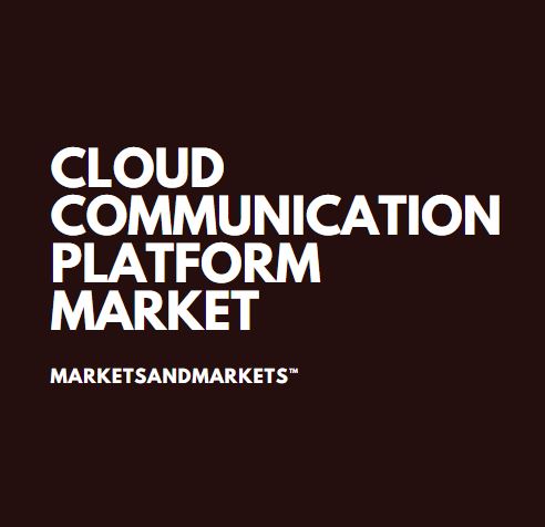 Cloud Communication Platform Market